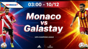 Nhận định bóng đá Monaco vs Galatasaray, 03h00 ngày 10/12